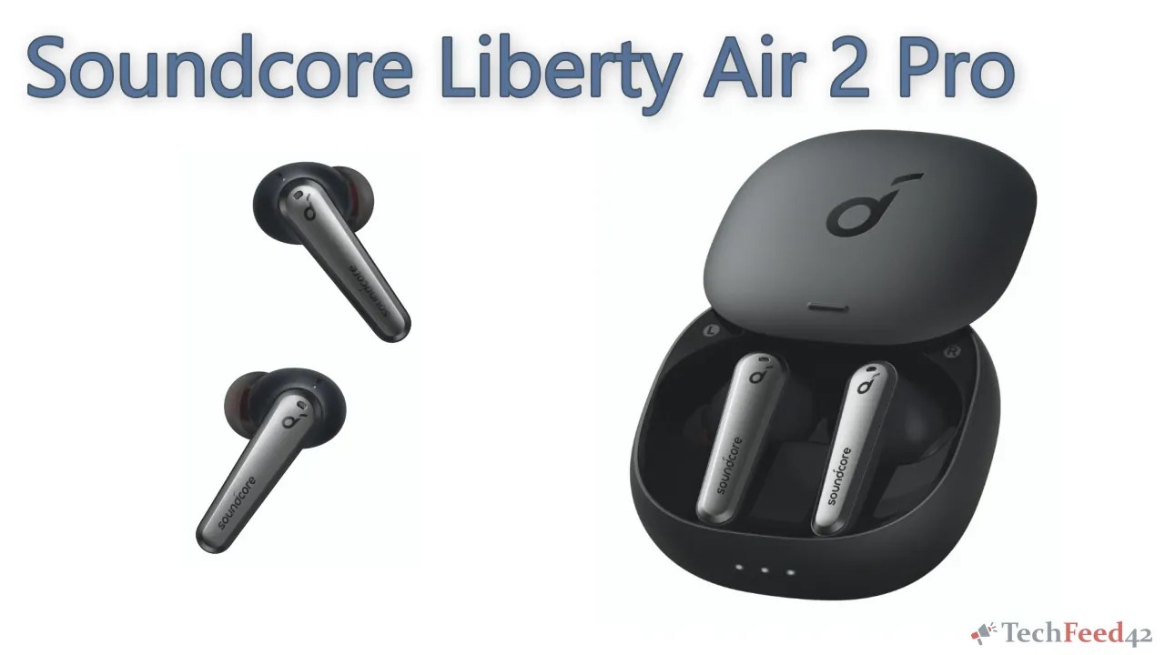 Anker Soundcore Liberty Air 2 Pro