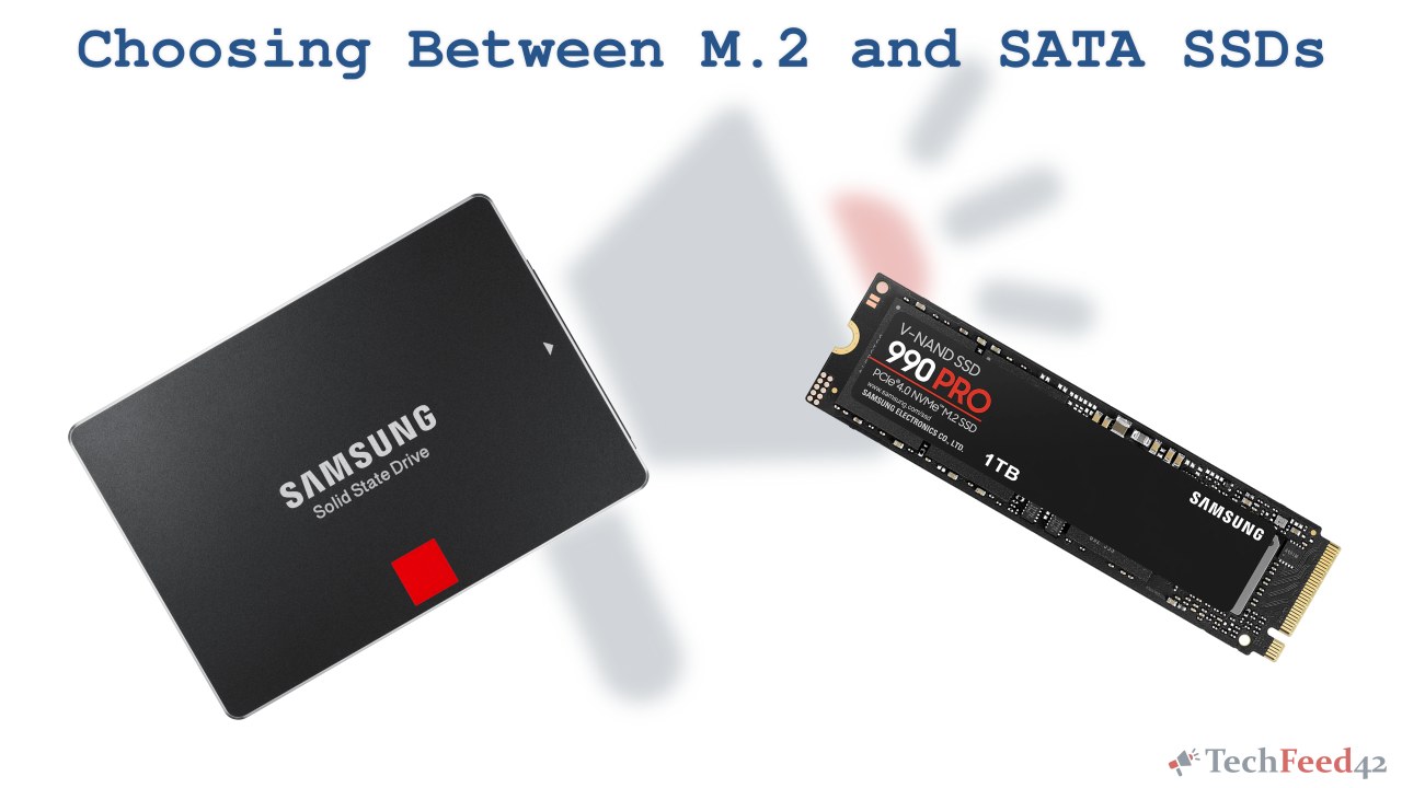 Choosing Between M.2 and Sata