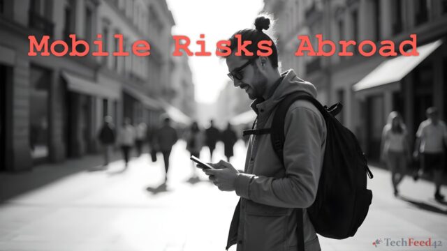 Travel Tips to Keep Your Phone Secure